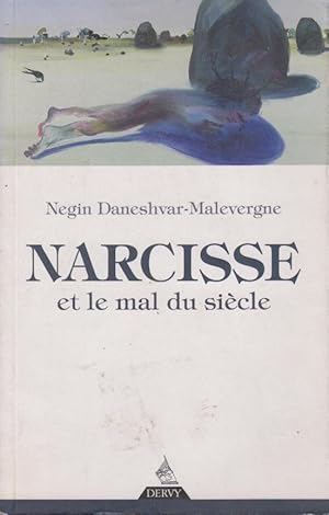 Image du vendeur pour Narcisse et le mal du sicle mis en vente par PRISCA