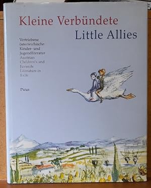 Kleine Verbündete / Little Allies (Vertriebene österreichische Kinder- und Jugendliteratur. / Aus...
