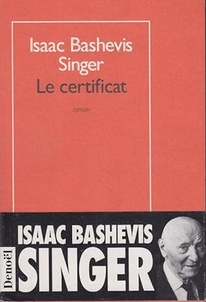 Immagine del venditore per Le Certificat : roman venduto da PRISCA