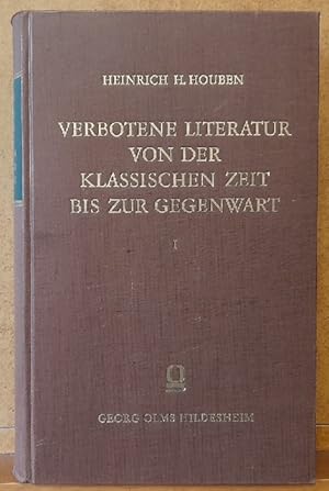 Bild des Verkufers fr Verbotene Literatur von der klassischen Zeit bis zur Gegenwart; Ein kritisch-historisches Lexikon ber verbotene Bcher, Zeitschriften und Theaterstcke, Schriftsteller und Verleger. Hier: Band I v. 2 zum Verkauf von ANTIQUARIAT H. EPPLER