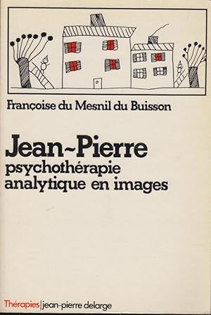 Imagen del vendedor de Jean-Pierre : psychothrapie analytique en images a la venta por PRISCA