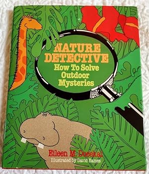 Bild des Verkufers fr Nature Detective: How to Solve Outdoor Mysteries zum Verkauf von Windy Hill Books