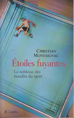 Seller image for toiles fuyantes : la noblesse des maudits du sport for sale by PRISCA