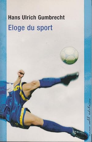 Image du vendeur pour Eloge du sport mis en vente par PRISCA