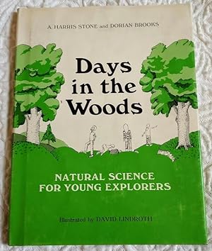 DAYS IN THE WOODS Natural Science for Young Explorers