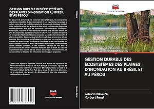 Immagine del venditore per GESTION DURABLE DES COSYSTMES DES PLAINES D\ INONDATION AU BRSIL ET AU PROU venduto da moluna