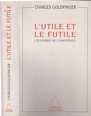 Seller image for L'utile et le futile : l'conomie de l'immatriel for sale by PRISCA