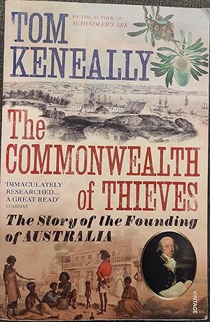 Seller image for The Commonwealth of Thieves: The Story of the Founding of Australia for sale by Cracabond Books