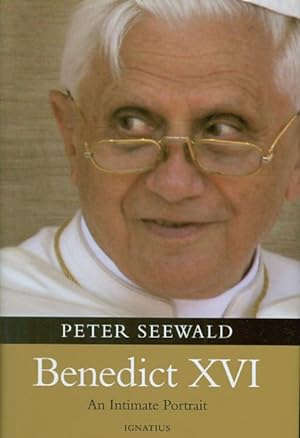 Imagen del vendedor de Benedict XVI : An Intimate Portrait a la venta por GreatBookPrices