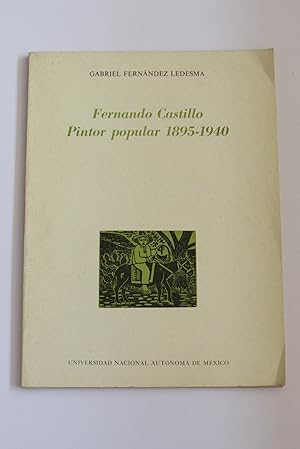 Imagen del vendedor de Fernando Castillo, pintor popular 1895-1940 a la venta por Librera Urbe