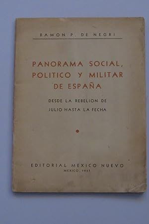 Panorama social, politico y militar de Espana, desde la rebelion de julio hasta la fecha