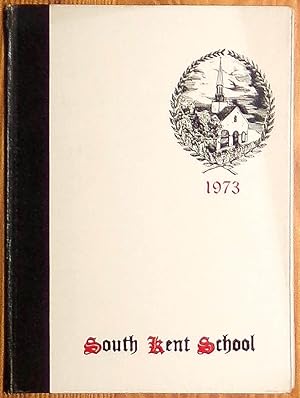 Seller image for South Kent School, South Kent, Connecticut 1973 Yearbook for sale by RG Vintage Books