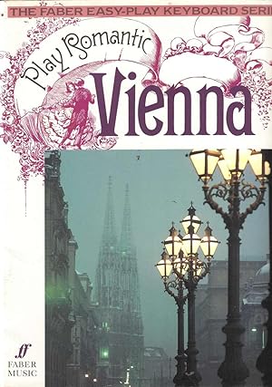 Play Romantic Vienna. (The Faber Easy-Play keyboard Series)
