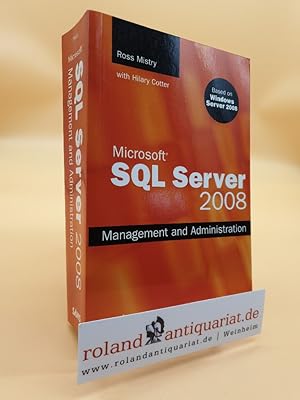 Image du vendeur pour Microsoft SQL Server 2008 Management and Administration mis en vente par Roland Antiquariat UG haftungsbeschr�nkt