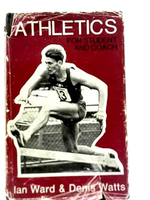 Imagen del vendedor de Athletics for Student and Coach a la venta por World of Rare Books