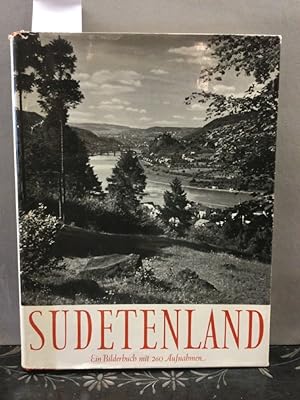 Sudetenland. Ein Bilderbuch mit 268 Aufnahmen. Textbeitr. von Franz Höller, Emil Franzel, R. Pozo...