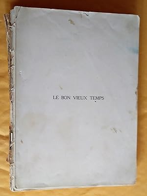 Image du vendeur pour Montral Le Bon Vieux Temps, premire srie, compil, revu et annot par E.-Z. Massicotte mis en vente par Claudine Bouvier