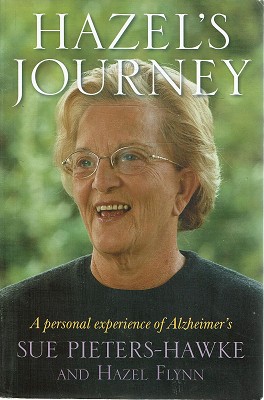 Seller image for Hazel's Journey: A Personal Experience Of Alzheimer's for sale by Marlowes Books and Music
