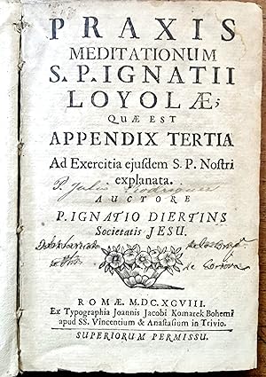 Imagen del vendedor de Praxis meditationum S. P. Ignatii Loyolae quae est appendix tertia a la venta por Chaco 4ever Books