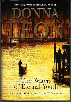 THE WATERS OF ETERNAL YOUTH A Commissario Guido Brunetti Mystery