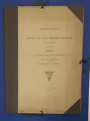 Reproductions of Prints in the British Museum : New Series. [ 15 fascicules, complete set ]