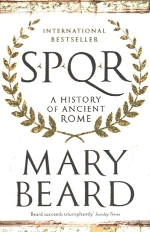 Imagen del vendedor de Spqr : A History of Ancient Rome a la venta por GreatBookPrices