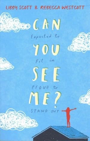 Seller image for Can You See Me? : Expected to Fit In, Proud to Stand Out for sale by GreatBookPrices