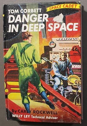 Seller image for DANGER IN DEEP SPACE (#2 Tom Corbett Space Cadet Adventure) . for sale by Comic World