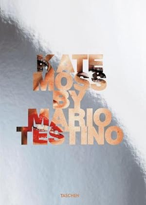 Imagen del vendedor de Kate Moss by Mario Testino a la venta por BuchWeltWeit Ludwig Meier e.K.