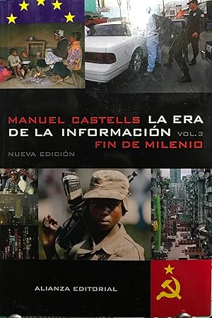 La era de la información. Vol.3. Fin del milenio. Versión castellana de Carmen Martínez Gimeno y ...