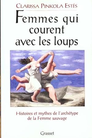 Bild des Verkufers fr Femmes qui courent avec les loups zum Verkauf von Chapitre.com : livres et presse ancienne