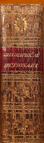 A Compendious Geographical Dictionary containing a concise description of the most remarkable pla...