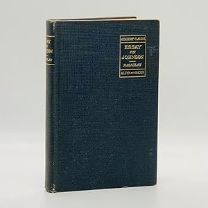 Imagen del vendedor de Macaulay Essay on Johnson ; Together with Passages from Boswell's Johnson and Selections from Johnson's Works; Edited with a Life of Macaulay [with] Notes, Glossary, and Aids to Study a la venta por Black's Fine Books & Manuscripts