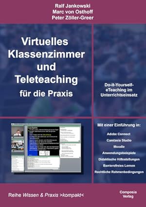 Seller image for Virtuelles Klassenzimmer und Teleteaching fr die Praxis: Do-it-Yourself-eTeaching im Unterrichtseinsatz for sale by Gerald Wollermann