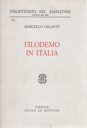 Filodemo in Italia. (Bibliotechina del Saggiatore) 49.