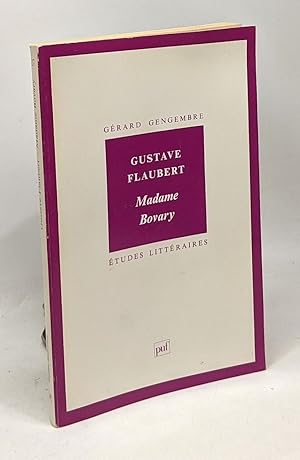 Seller image for Gustave Flaubert : Madame Bovary - tudes littraires for sale by crealivres