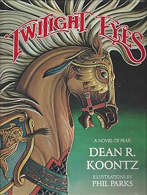 Seller image for Twilight Eyes - SIGNED AND "LETTERED" EDITION "COLLECTORS EDITION" WITH DUST JACKET & SLIPCASE & ORIGINAL PHIL PARKS DRAWING & ORIGINAL LINE OF POETRY BY KOONTZ for sale by Far North Collectible Books