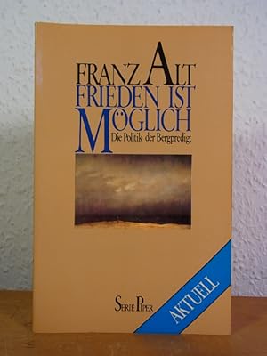 Seller image for Frieden ist mglich. Die Politik der Bergpredigt for sale by Antiquariat Weber