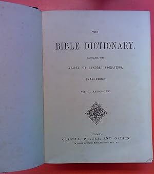Bild des Verkufers fr The Bible Dictionary illustrated nearly six hundred engravings, in two volumes. Volume I : AAron-Izri zum Verkauf von biblion2