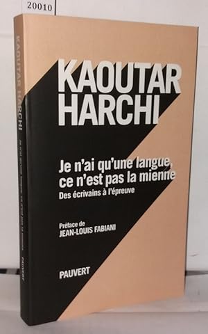 Imagen del vendedor de Je n'ai qu'une langue et ce n'est pas la mienne a la venta por Librairie Albert-Etienne