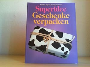 Bild des Verkufers fr Superidee Geschenke verpacken. Dorothea Cppers ; Martina Hochstein / Kreathek zum Verkauf von Antiquariat im Schloss