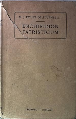 Bild des Verkufers fr Enchiridion patristicum: Locus ss. patrum, doctorum scriptorem ecclesiasticorum. In usum scholarum collegit. zum Verkauf von books4less (Versandantiquariat Petra Gros GmbH & Co. KG)