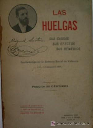 Imagen del vendedor de LAS HUELGAS. SUS CAUSAS, SUS EFECTOS, SUS REMEDIOS a la venta por Librera Maestro Gozalbo