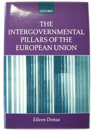 Immagine del venditore per The Intergovernmental Pillars of the European Union venduto da PsychoBabel & Skoob Books