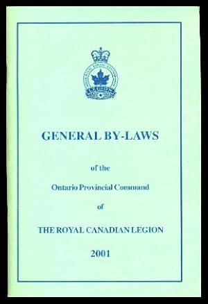 GENERAL BY-LAWS OF THE ONTARIO PROVINCIAL COMMAND OF THE ROYAL CANADIAN LEGION - 2001