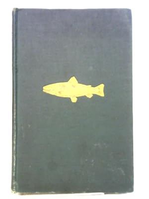 Image du vendeur pour A Fly Fisher'S Reflections 1860-1930 mis en vente par World of Rare Books