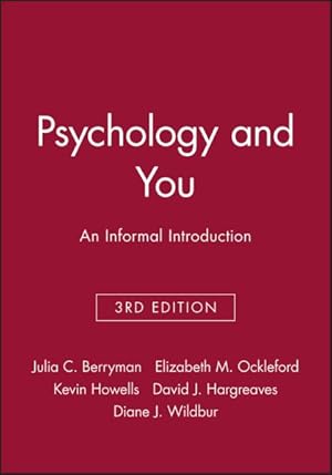 Image du vendeur pour Psychology And You : An Informal Introduction mis en vente par GreatBookPrices