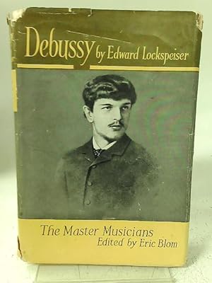 Bild des Verkufers fr Debussy (Master Musician series) zum Verkauf von World of Rare Books
