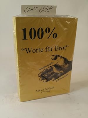 Seller image for 100% "Worte f�r Brot" Spendenausgabe Welthungerhilfe for sale by ANTIQUARIAT Franke BRUDDENBOOKS