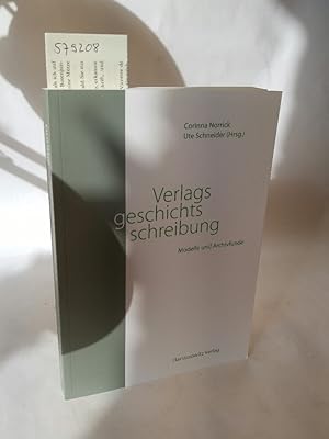 Bild des Verkufers fr Verlagsgeschichtsschreibung: Modelle und Archivfunde Modelle und Archivfunde zum Verkauf von ANTIQUARIAT Franke BRUDDENBOOKS